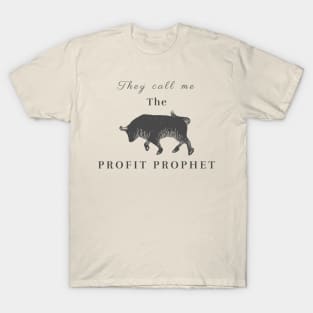 Profit Prophet T-Shirt